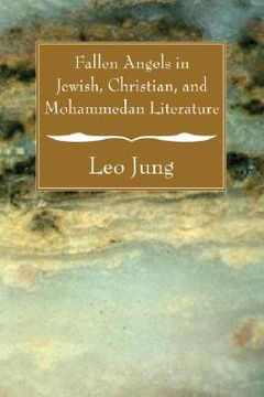 portada fallen angels in jewish, christian and mohammedan literature (in English)