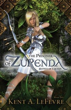portada The Prisoner of Zurenda: Justice of a Queen (en Inglés)