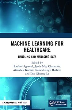 portada Machine Learning for Healthcare: Handling and Managing Data (en Inglés)
