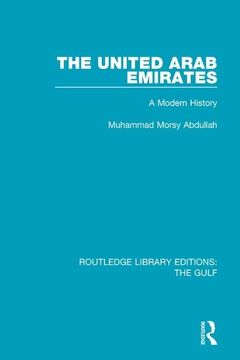 portada The United Arab Emirates: A Modern History (en Inglés)