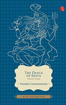 portada The Dance of Shiva: Fourteen Essays (en Inglés)