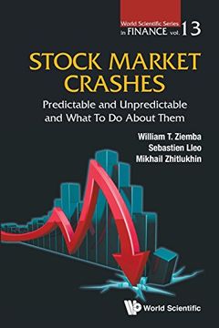 portada Stock Market Crashes: Predictable and Unpredictable and What to do About Them (World Scientific Series in Finance)