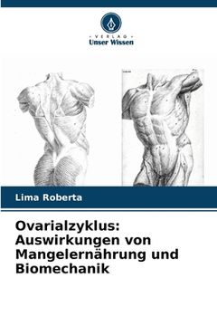 portada Ovarialzyklus: Auswirkungen von Mangelernährung und Biomechanik (in German)