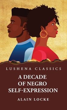 portada A Decade of Negro Self-Expression (in English)