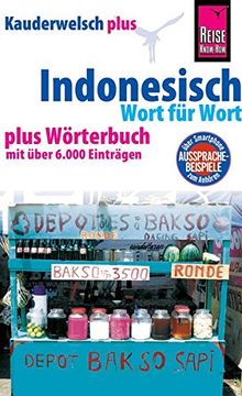 portada Reise Know-How Kauderwelsch Plus Indonesisch - Wort für Wort +: Kauderwelsch-Sprachführer Band 1+ (en Alemán)