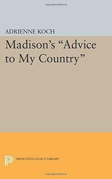 portada Madison's "Advice to My Country" (Princeton Legacy Library)