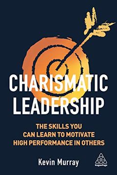 portada Charismatic Leadership: The Skills you can Learn to Motivate High Performance in Others (in English)