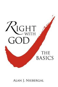 portada right with god: the basics (en Inglés)