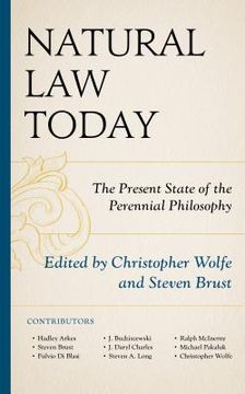 portada Natural Law Today: The Present State of the Perennial Philosophy (en Inglés)