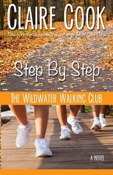 portada The Wildwater Walking Club: Step by Step: Book 3 of The Wildwater Walking Club series (in English)