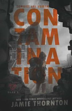 portada Contamination (Zombies are Human, Book One) (en Inglés)