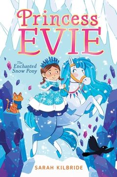 portada The Enchanted Snow Pony (4) (Princess Evie) 