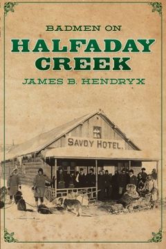 portada Badmen on Halfaday Creek (Volume 11) (en Inglés)
