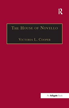 portada The House of Novello: Practice and Policy of a Victorian Music Publisher, 1829-1866 (en Inglés)