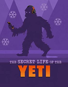 portada The Secret Life of the Yeti (en Inglés)