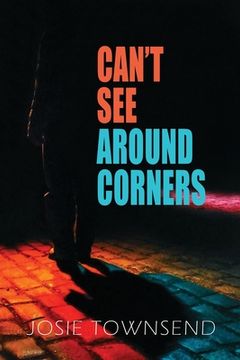 portada Can't See Around Corners (en Inglés)