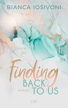 portada Finding Back to us (Was Auch Immer Geschieht, Band 1) (en Alemán)