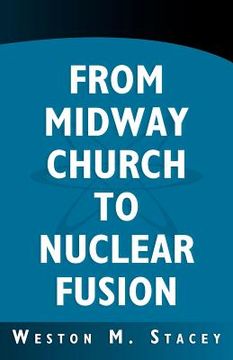 portada from midway church to nuclear fusion (in English)