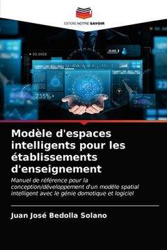 portada Modèle d'espaces intelligents pour les établissements d'enseignement (en Francés)
