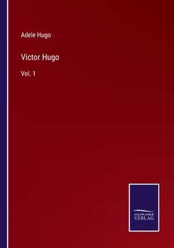 portada Victor Hugo: Vol. 1 (en Inglés)