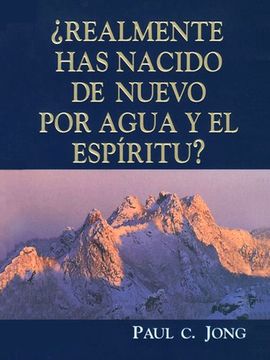 portada Realmente-Has-Nacido-De-Nuevo-Por-Agua-Y-El-Espiritu-Edition--Reprint