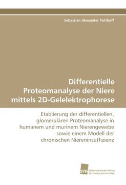 portada Differentielle Proteomanalyse Der Niere Mittels 2D-Gelelektrophorese
