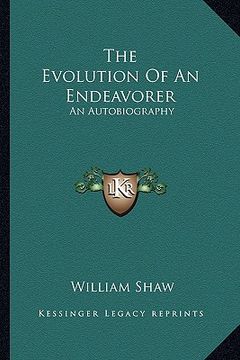 portada the evolution of an endeavorer: an autobiography (in English)