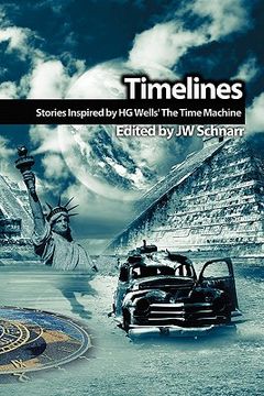 portada timelines: stories inspired by h.g. wells' the time machine (en Inglés)