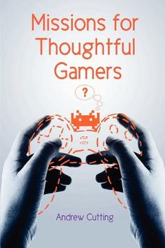portada missions for thoughtful gamers (en Inglés)
