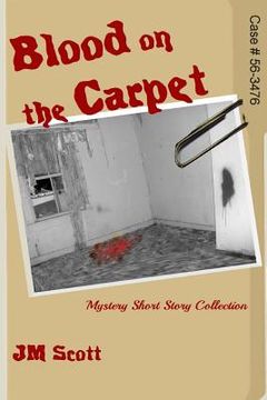portada Blood on the Carpet: Mystery Short Story Collection (en Inglés)