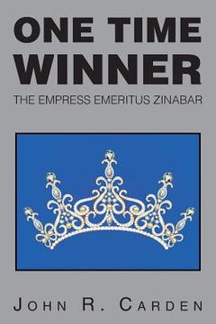 portada One Time Winner: The Empress Emeritus Zinabar (en Inglés)