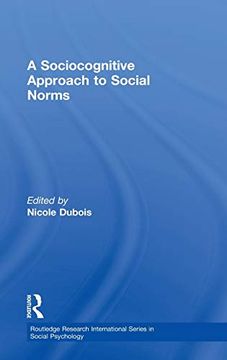 portada A Sociocognitive Approach to Social Norms (Routledge Research International Series in Social Psychology)
