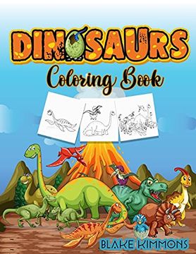 portada Dinosaurs Coloring Book: Activity Book for Kids, Learn Dinosaurs Names and Color Them (en Inglés)