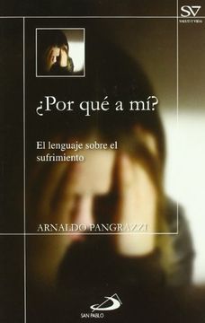 portada 13.¿por que a mi?.lenguaje sobre sufrimiento.(salud y vida) (in Spanish)