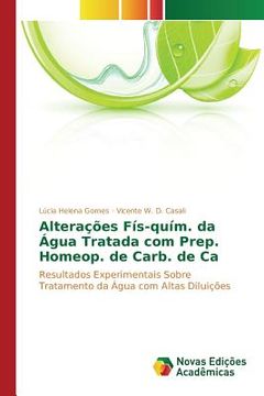 portada Alterações Fís-quím. da Água Tratada com Prep. Homeop. de Carb. de Ca