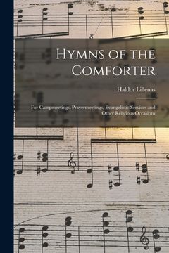 portada Hymns of the Comforter: for Campmeetings, Prayermeetings, Evangelistic Services and Other Religious Occasions (in English)