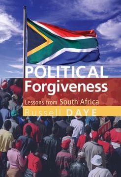portada political forgiveness: lessons from south africa (en Inglés)