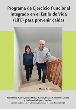 portada Programa de Ejercicio Funcional Integrado en el Estilo de Vida (Life) Para Prevenir Caídas - Manual del Entrenador