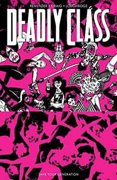 portada Deadly Class, Volume 10: Save Your Generation (en Inglés)