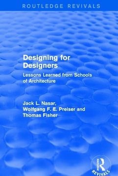 portada Designing for Designers (Routledge Revivals): Lessons Learned from Schools of Architecture (en Inglés)