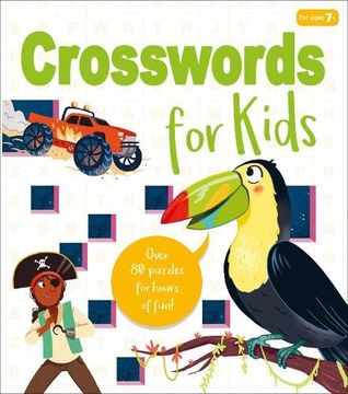 portada Crosswords for Kids: Over 80 Puzzles for Hours of Fun! (en Inglés)
