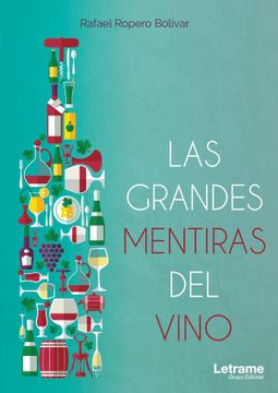 portada Las Grandes Mentiras del Vino (in Spanish)