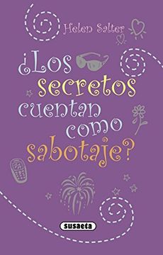 ¿Los secretos cuentan como sabotaje? (¿Te cuento mi vida?)