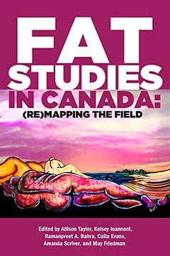 portada Fat Studies in Canada: (Re)Mapping the Field (Inanna Publications) (en Inglés)
