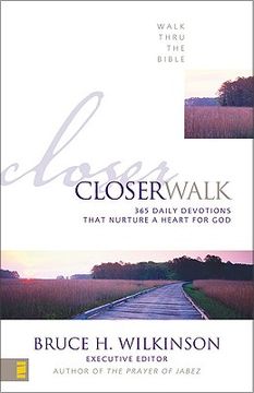 portada closer walk: 365 daily devotions that nurture a heart for god (in English)