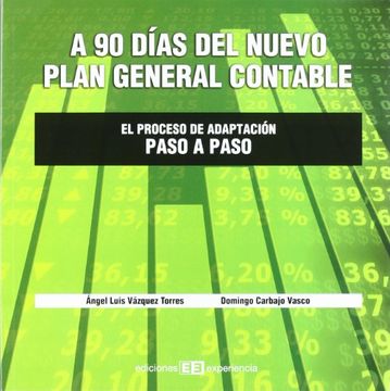 portada A 90 días del nuevo plan general contable (in Spanish)