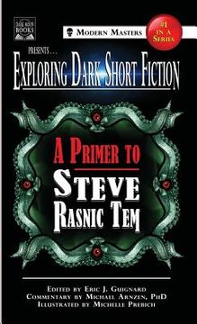 portada Exploring Dark Short Fiction #1: A Primer to Steve Rasnic Tem (in English)