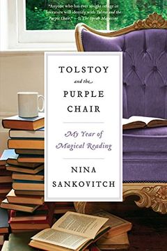 portada Tolstoy and the Purple Chair: My Year of Magical Reading (en Inglés)