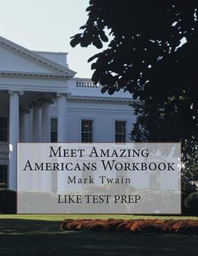 portada Meet Amazing Americans Workbook: Mark Twain (en Inglés)