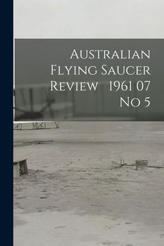 portada Australian Flying Saucer Review 1961 07 No 5 (en Inglés)